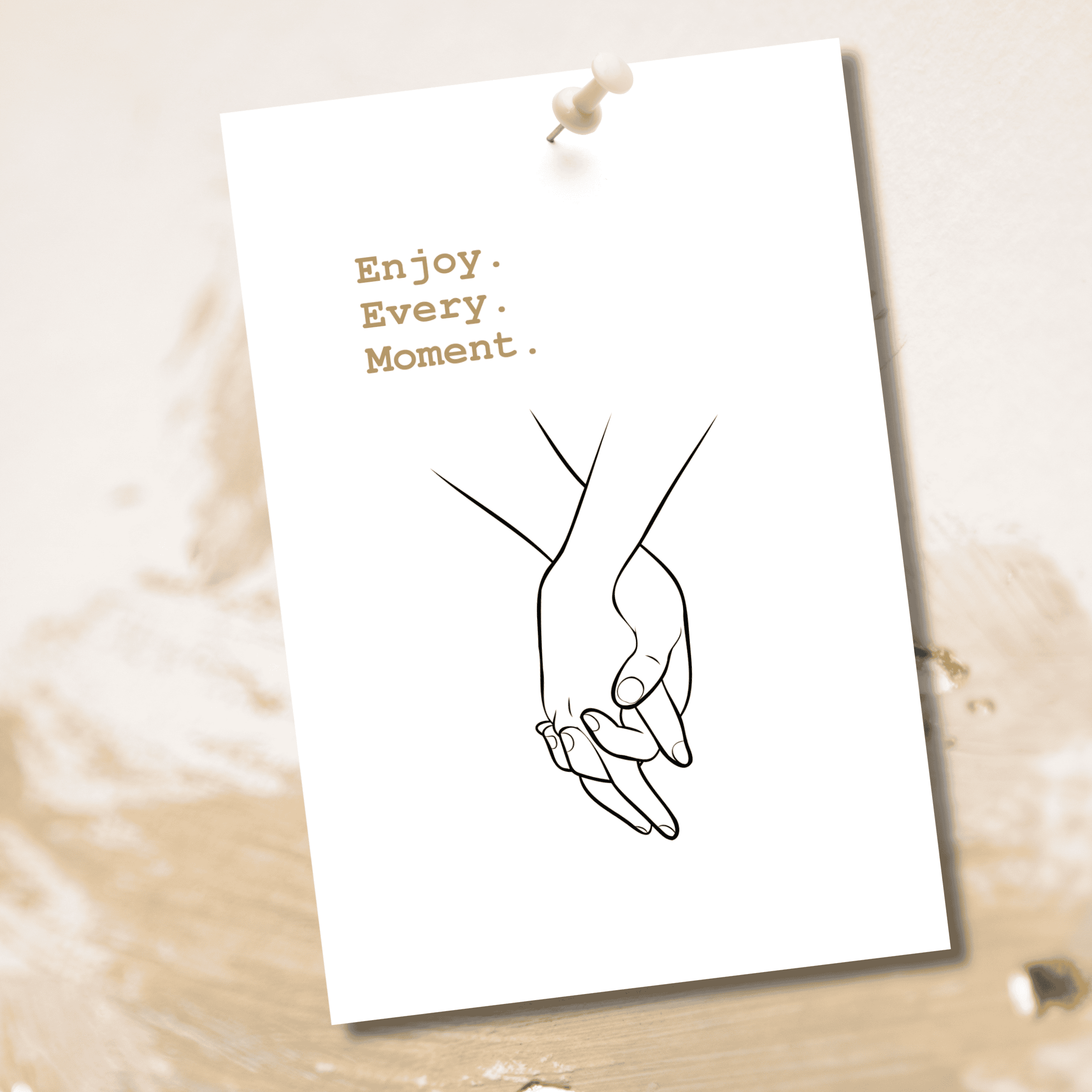 Enjoy every moment - Love