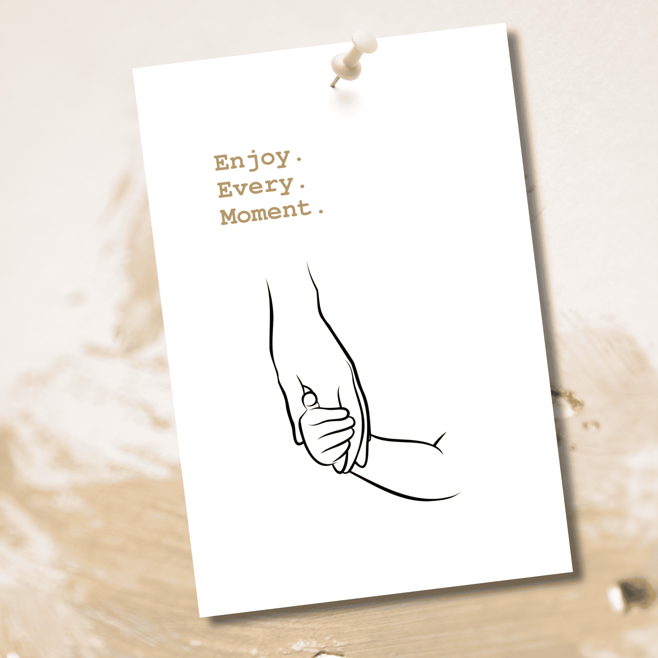 Enjoy every moment - twee handen